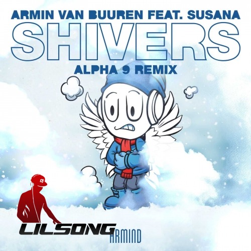 Armin van Buuren Ft. Susana - Shivers (ALPHA 9 Remix)